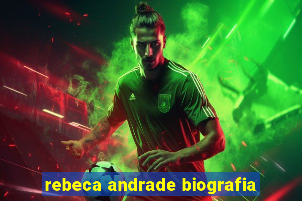 rebeca andrade biografia